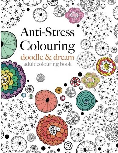 Anti-Stress Colouring: doodle & dream by Christina Rose